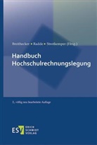 Volker Breithecker, Jens Radde, Jens Radde (Prof. Dr.), Michael Strotkemper, Strotkemper (Dipl.-Kfm.) - Handbuch Hochschulrechnungslegung