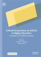 Duncan A Thomas, Laterza, Vito Laterza, Duncan Thomas, Duncan A. Thomas - Critical Perspectives on EdTech in Higher Education
