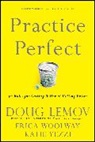 Doug Lemov, Lemov Doug, Erica Woolway, Woolway Erica, Katie Yezzi, Yezzi Katie - Practice Perfect