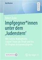 Robert Zanko - Impfgegner*innen unter dem 'Judenstern'