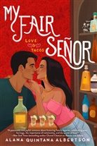 Alana Quintana Albertson - My Fair Senor