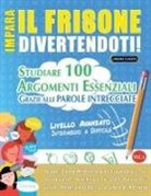 Lingua Classics - IMPARA IL FRISONE DIVERTENDOTI! - LIVELLO AVANZATO