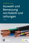 Herbert Schmolke - Auswahl und Bemessung von Kabeln und Leitungen