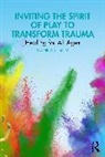 Monica C. Blum, Monica C. (Private Practice Blum - Inviting the Spirit of Play to Transform Trauma