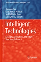 Surbhi Bhatia Khan, Surbhi Bhatia Khan et al, Kuan Ching Li, Himansu Das, Chittaranjan Pradhan - Intelligent Technologies