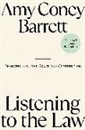 Anonymous, Amy Coney Barrett - Listening to the Law