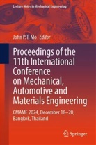 John Mo, John P. T. Mo, John P T Mo - Proceedings of the 11th International Conference on Mechanical, Automotive and Materials Engineering