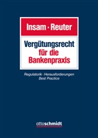 Stefanie Adam, Oliver Baierl, Pascal Burgett, Peter B&uuml;ttel, Peter u a B&uuml;ttel, Thorsten Christoffer... - Verg&uuml;tungsrecht f&uuml;r die Bankenpraxis