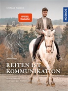 Stephan Fischer - Reiten ist Kommunikation