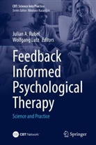 Julian A Rubel, Lutz, Wolfgang Lutz, Julian A. Rubel - Feedback Informed Psychological Therapy