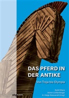 Sybill Ebers, Achim Lichtenberger, H.-Helge Nieswandt - Das Pferd in der Antike