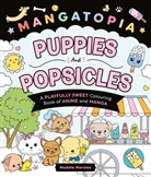 Maddie Morales - Mangatopia Puppies and Popsicles