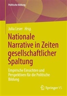 Julia Leser - Nationale Narrative in Zeiten gesellschaftlicher Spaltung
