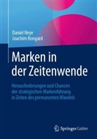Joachim Bongard, Daniel Neye - Marken in der Zeitenwende