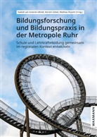 Kerstin G&ouml;bel, Mathias Ropohl, Isabell van Ackeren-Mindl - Bildungsforschung und Bildungspraxis in der Metropole Ruhr