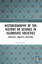 Sonja Brentjes, Brentjes Sonja - Historiography of the History of Science in Islamicate Societies