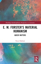 Nour Dakkak - E. M. Forsters Material Humanism