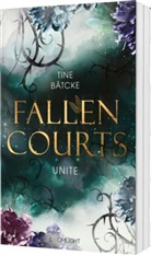 Tine B&auml;tcke - Fallen Courts 3: Unite