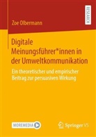 Zoe Olbermann - Digitale Meinungsf&uuml;hrer*innen in der Umweltkommunikation