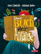 Heinz Janisch, Michael Roher, Michael Roher - Das Buch der Anf&auml;nge