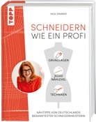 Inge Sparrer - Schneidern wie ein Profi