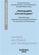 Christian Fandrych, Annette Portmann, Lars Schirrmeister, Lars Schirrmeister u a, Franziska Wallner - "Weichgegl&uuml;ht und luftverg&uuml;tet"