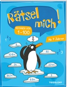 Ilka R&ouml;hling, Ilka R&ouml;hling - R&auml;tsel mich! Rechnen von 1-100