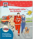 Anke / D&ouml;rrzapf, Anke D&ouml;rrzapf, Karin Lindermann, Karin Lindermann - WAS IST WAS Junior Rettungskr&auml;fte im Einsatz