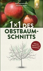 Rolf Heinzelmann, Manfred Nuber - 1 x 1 des Obstbaumschnitts