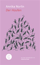 Annika Norlin - Der Haufen