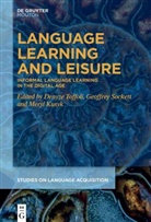 Meryl Kusyk, Geoffrey Sockett, Denyze Toffoli - Language Learning and Leisure