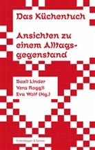 Lin, Basil Linder, Vera Roggli, Cordula Unewisse, Eva Wolf - Das K&uuml;chentuch