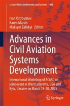 Karen Marais, Ivan Ostroumov, Maksym Zaliskyi - Advances in Civil Aviation Systems Development