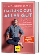 Michael Lehnert, Michael (Dr. med.) Lehnert - Haltung gut, alles gut