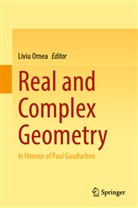 Liviu Ornea - Real and Complex Geometry