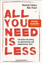 Manfred Folkers, Niko Paech - All you need is less