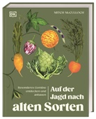 Mitch McCulloch, DK Verlag, DK Verlag - Auf der Jagd nach alten Sorten