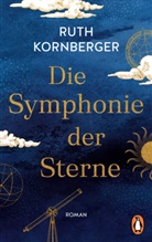 Ruth Kornberger - Die Symphonie der Sterne