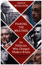 Vernon Bogdanor, Bogdanor Vernon - Making the Weather