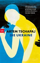 Artem Tschapaj - Die Ukraine