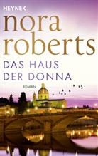 Nora Roberts - Das Haus der Donna
