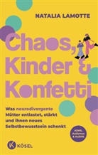 Natalia Lamotte - Chaos, Kinder und Konfetti