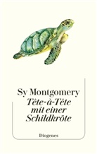 Sy Montgomery - T&ecirc;te-&agrave;-T&ecirc;te mit einer Schildkr&ouml;te