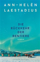 Ann-Hel&eacute;n Laestadius - Die R&uuml;ckkehr der Rentiere