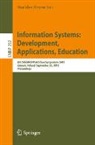 Stanislaw Wrycza - Information Systems: Development, Applications, Education