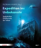 Florian Huber - Expedition ins Unbekannte