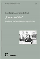Borgstedt, Angela Borgstedt, Jonas Brosig - "Linksanw&auml;lte"