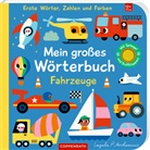 Ingela Arrhenius, Ingela Arrhenius, Ingela P. Arrhenius - Mein gro&szlig;es W&ouml;rterbuch: Fahrzeuge
