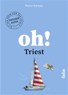 Maria Kampp - Oh! Triest