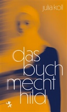 Julia Koll - Das Buch Mechthild